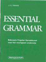 Essential grammar 9789003371409 J.C. Traas, Boeken, Verzenden, Zo goed als nieuw, J.C. Traas