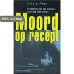 Moord Op Recept 9789061005193 Dick de Vree, Boeken, Verzenden, Gelezen, Dick de Vree