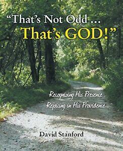 Thats Not Odd ... Thats God: Recognizing His. Stanford,, Boeken, Overige Boeken, Zo goed als nieuw, Verzenden