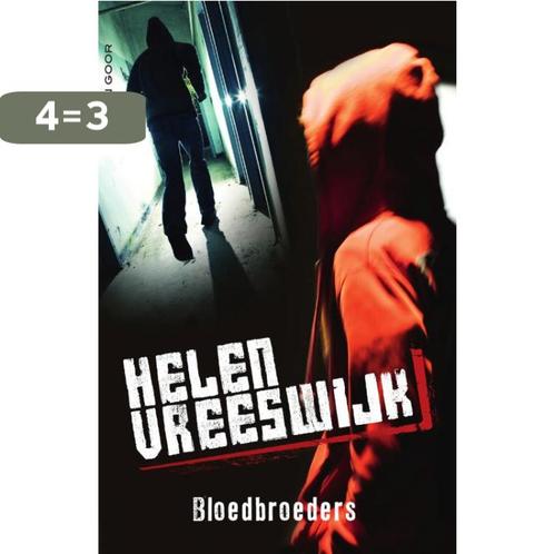 Bloedbroeders 9789000346585 Helen Vreeswijk, Boeken, Kinderboeken | Jeugd | 13 jaar en ouder, Gelezen, Verzenden