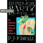 Republican Party Reptile 9780871136220 P. J. ORourke, Verzenden, Gelezen, P. J. O'Rourke