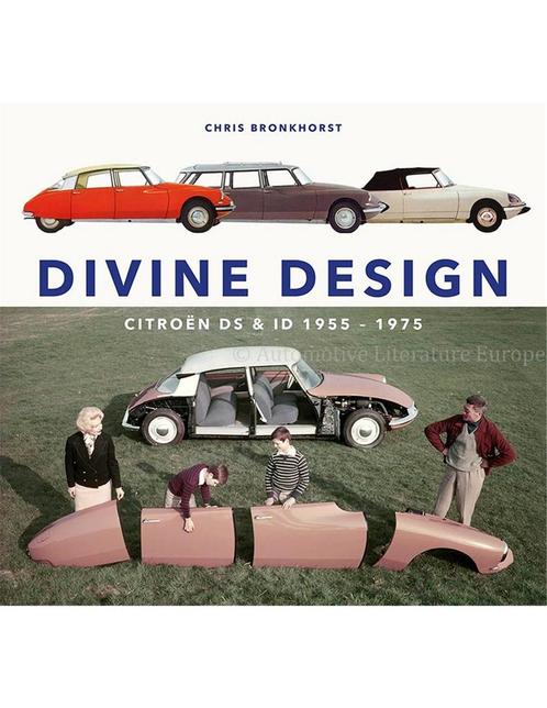DIVINE DESIGN, CITROËN DS & ID 1955 - 1975, Livres, Autos | Livres