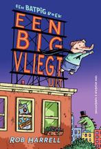 Een big vliegt uit / Batpig / 1 9789000377800 Rob Harrell, Verzenden, Zo goed als nieuw, Rob Harrell