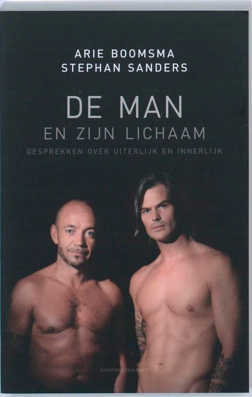 De man en zijn lichaam 9789025432898 Stephan Sanders, Boeken, Literatuur, Gelezen, Verzenden