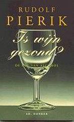 IS WIJN GEZOND ? 9789061004790 R. Pierik, Boeken, Verzenden, Gelezen, R. Pierik