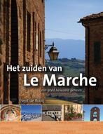 Het zuiden van Le marche 9789491172571, Livres, Guides touristiques, Evert de Rooij, Verzenden