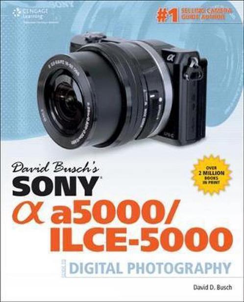 David Buschs Sony Alpha D5000/Ilce 5000 9781305271975, Livres, Livres Autre, Envoi