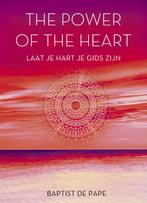The power of the heart 9789021557854, Boeken, Zo goed als nieuw, Baptist de Pape, Arnoud Fioole, Verzenden