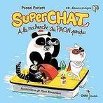 Superchat - A la recherche du paon perdu  Pariso...  Book, Parisot, Pascal, Verzenden