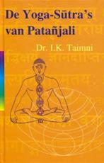 De yoga sutras van Patañjali 9789061750758 I.K. Taimni, Boeken, Verzenden, Gelezen, I.K. Taimni