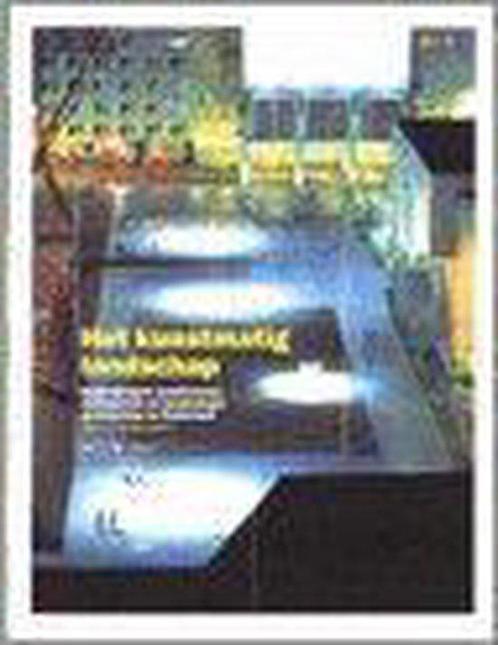 Kunstmatig Landschap Ned. Ed. 9789056621551, Boeken, Kunst en Cultuur | Architectuur, Zo goed als nieuw, Verzenden