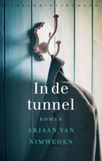 In de tunnel 9789028450110 A. van Nimwegen, Boeken, Verzenden, Zo goed als nieuw, A. van Nimwegen