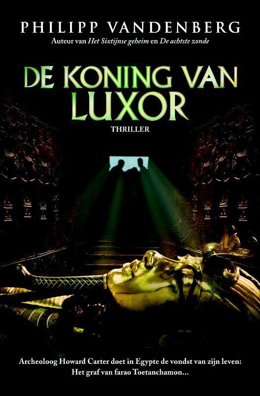 De koning van Luxor 9789061124795 Philipp Vandenberg, Boeken, Thrillers, Gelezen, Verzenden