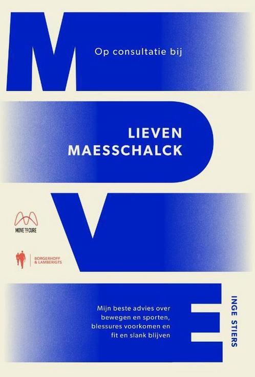 Move 9789463931786 Lieven Maesschalck, Boeken, Gezondheid, Dieet en Voeding, Zo goed als nieuw, Verzenden