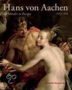 Hans von Aachen (1552  1615) 9783422069718, Verzenden