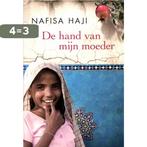 De hand van mijn moeder 9789022561829 Nafisa Haji, Verzenden, Gelezen, Nafisa Haji