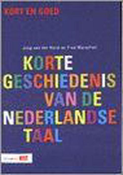 Korte geschiedenis van de Nederlandse taal / Kort&Goed-reeks, Boeken, Overige Boeken, Zo goed als nieuw, Verzenden