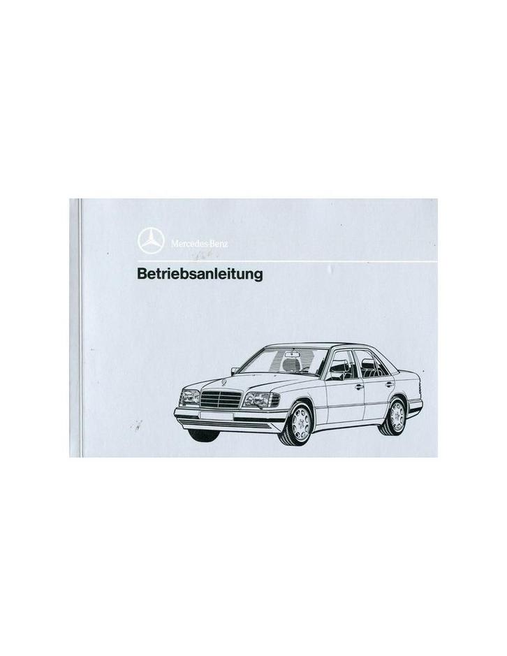 1993 MERCEDES BENZ E KLASSE DIESEL INSTRUCTIEBOEKJE DUITS, Autos : Divers, Modes d'emploi & Notices d'utilisation, Enlèvement ou Envoi
