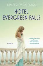 Hotel Evergreen Falls 9789026139741, Boeken, Gelezen, Kimberley Freeman, Verzenden