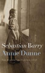 Annie Dunne 9789021438733, Boeken, Romans, Verzenden, Gelezen, Sebastian Barry