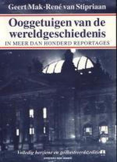 Ooggetuigen van de wereldgeschiedenis in meer dan honderd, Boeken, Overige Boeken, Gelezen, Verzenden