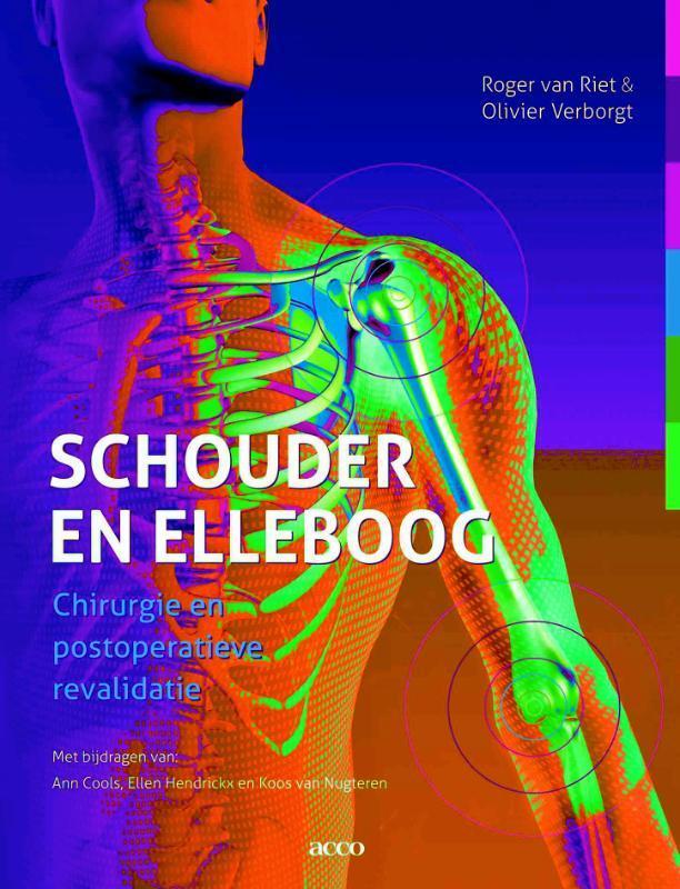 Schouder en elleboog / Orthopedische chirurgie en, Boeken, Wetenschap, Zo goed als nieuw, Verzenden