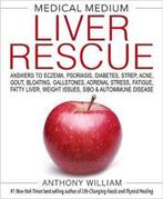 Medical Medium Liver Rescue 9781401954406 Anthony William, Boeken, Verzenden, Gelezen, Anthony William