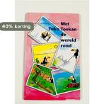 Met toko toekan de wereld rond 9789080209718, Boeken, Verzenden, Gelezen, Berge Henegouwen