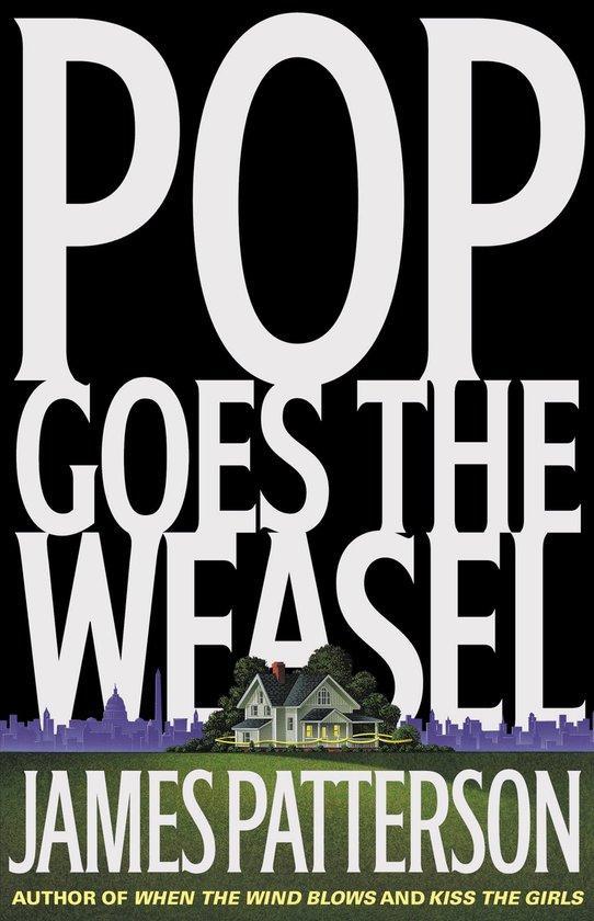 Pop Goes the Weasel 9780316693288 James Patterson, Boeken, Taal | Engels, Gelezen, Verzenden