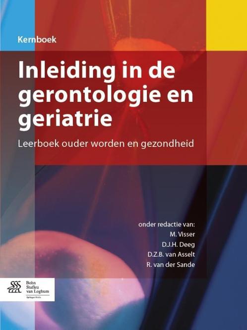 Inleiding in de gerontologie en geriatrie 9789036804431, Boeken, Wetenschap, Gelezen, Verzenden