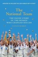 The National Team 9781419743016 Caitlin Murray, Boeken, Verzenden, Zo goed als nieuw, Caitlin Murray