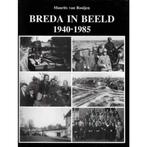 Breda in Beeld 1940-1985 9789071077029 Rooyen, Verzenden, Gelezen, Rooyen