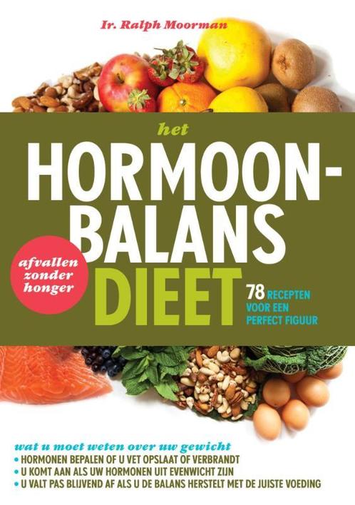 Het hormoonbalansdieet 9789079142057 R. Moorman, Boeken, Kookboeken, Gelezen, Verzenden