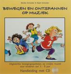 Bewegen en ontspannen op muziek 9789076771885 M. Schneider, Verzenden, M. Schneider