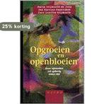 OPGROEIEN EN OPENBLOEIEN 9789029716680 OPGROEIEN, Boeken, Verzenden, Gelezen, OPGROEIEN