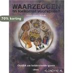 Waarzeggen En Toekomst Voorspellen 9789057641831, Verzenden, Zo goed als nieuw, Verner-Bonds Lilian