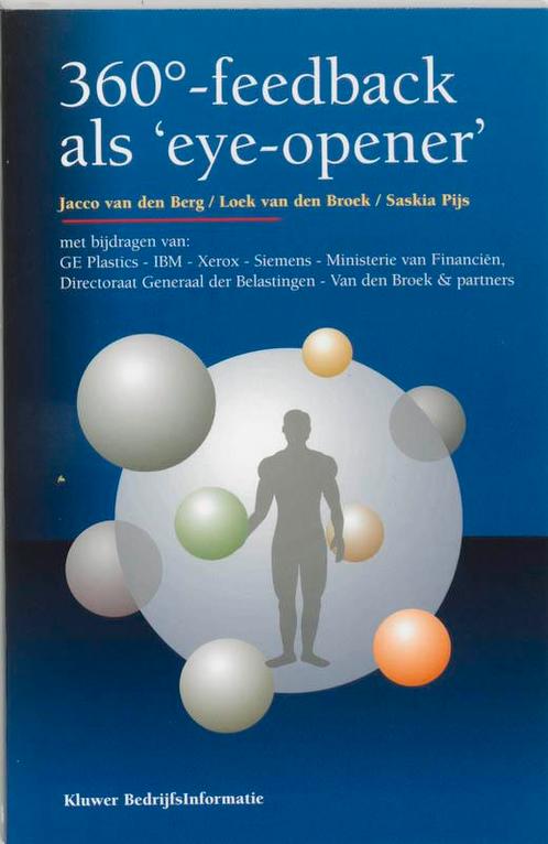 360 graden feedback als eye-opener 9789026727139, Boeken, Economie, Management en Marketing, Gelezen, Verzenden