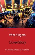 Coverstory 9789085483274 Wim Kingma, Verzenden, Gelezen, Wim Kingma