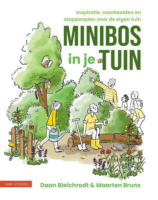 Minibos in je tuin 9789050118927 Daan Bleichrodt, Livres, Science, Envoi