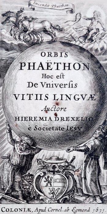 Jeremias Drexel / Aegidius Sadeler - Orbis Phaëthon - 1631, Antiek en Kunst, Antiek | Boeken en Manuscripten