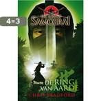 De ring van aarde / De jonge Samoerai / 4 9789022559369, Boeken, Verzenden, Zo goed als nieuw, Chris Bradford