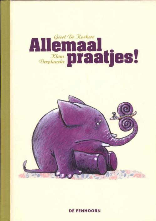 Allemaal praatjes! 9789058387639 Geert de Kockere, Boeken, Kinderboeken | Jeugd | onder 10 jaar, Zo goed als nieuw, Verzenden