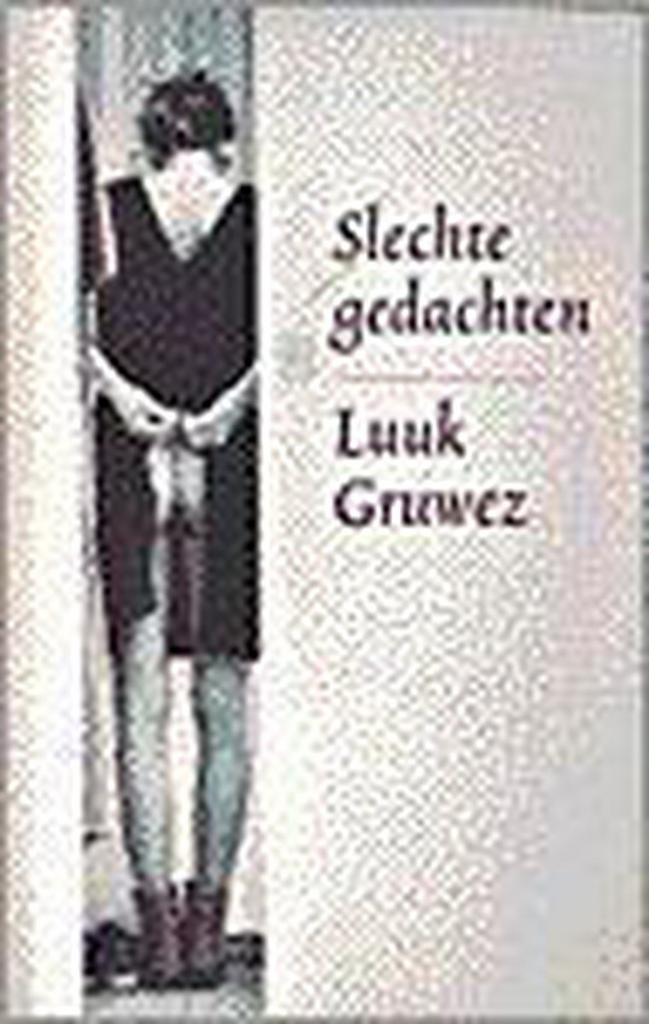 SLECHTE GEDACHTEN 9789029521611 L. Gruwez, Boeken, Romans, Gelezen, Verzenden
