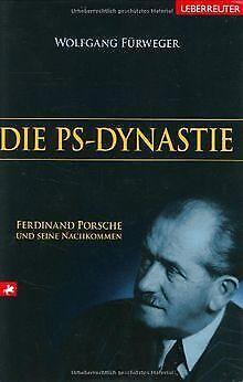 Die PS-Dynastie: Ferdinand Porsche und seine Nachko...  Book, Livres, Livres Autre, Envoi