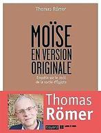 Moïse en version originale  Römer, Thomas  Book, Römer, Thomas, Zo goed als nieuw, Verzenden