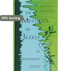 De mysticus in jezelf 9789025957384 Jan Van Deenen, Verzenden, Gelezen, Jan Van Deenen