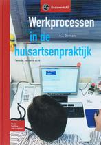 Werkprocessen in de huisartsenpraktijk / Basiswerk AG, Verzenden, A.J. Dolmans