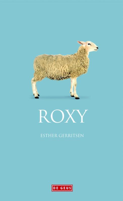 Roxy 9789044532548 Esther Gerritsen, Boeken, Romans, Zo goed als nieuw, Verzenden