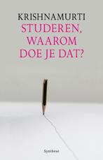 Studeren waarom doe je dat 9789062710973 Jiddu Krishnamurti, Boeken, Verzenden, Gelezen, Jiddu Krishnamurti