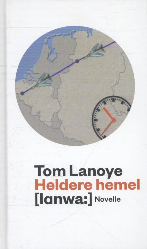 Heldere hemel 9789059651494 Tom Lanoye, Boeken, Literatuur, Gelezen, Verzenden